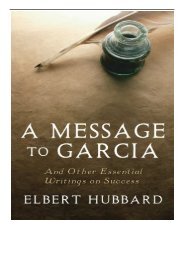 [PDF] A Message to Garcia And Other Essential Writings on Success Full Page