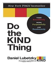 [PDF] Do the Kind Thing Think Boundlessly Work Purposefully Live Passionately Full Page