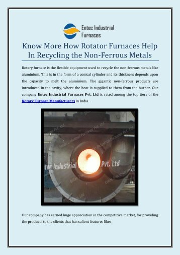 Know More How Rotator Furnaces Help In Recycling the Non