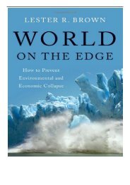 Best PDF World on the Edge How to Prevent Environmental and Economic Collapse Full Online