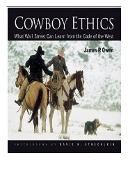 PDF Download Cowboy Ethics What Wall Street Can Learn From the Code of the West Full Online