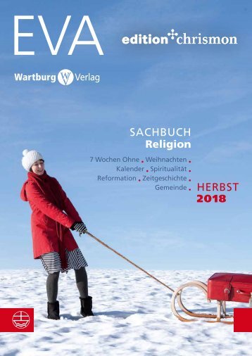 Vorschau Sachbuch EVA, edition chrismon, Wartburg Verlag Herbst 2018