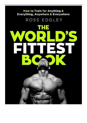 Download PDF The World&#039;s Fittest Book The Sunday Times Bestseller Full pages