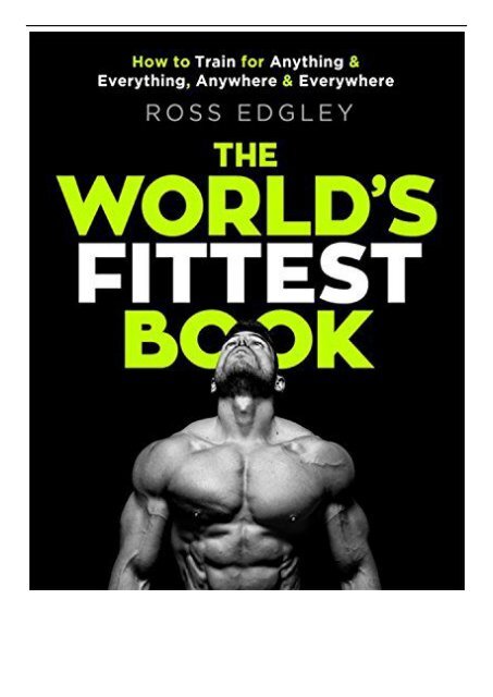 Download PDF The World&#039;s Fittest Book The Sunday Times Bestseller Full pages