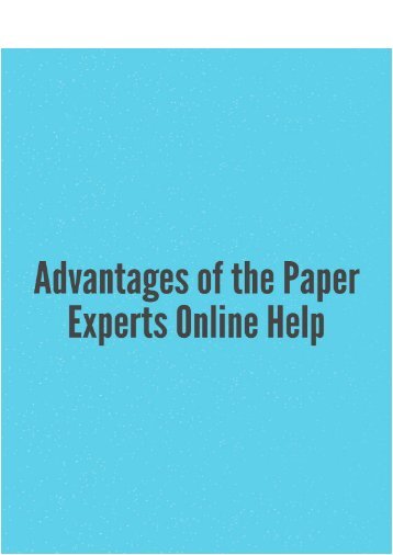 Advantages of the Paper Experts Online Help