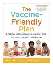 Download PDF Vaccine-Friendly Plan Dr. Paul's Safe and Effective Approach to Immunity and Health-from