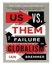Download PDF Us vs. Them The Failure of Globalism Full Online