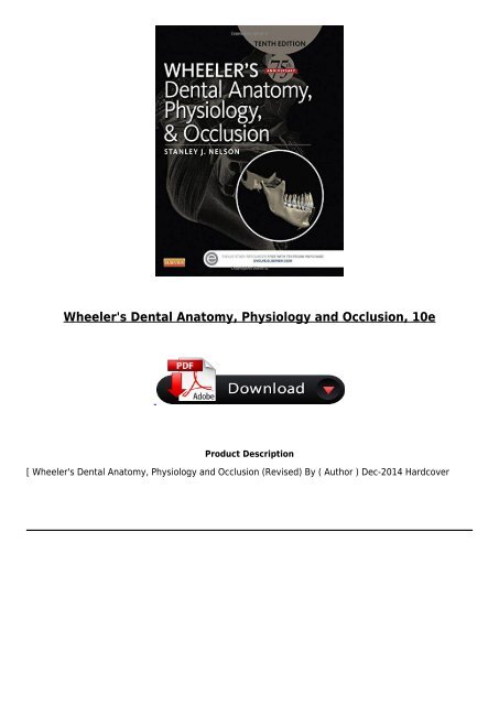Download PDF Wheeler&#039;s Dental Anatomy Physiology and Occlusion 10e Full Ebook