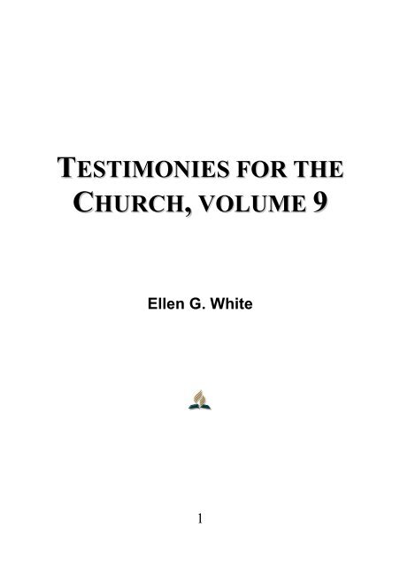 Testimonies for the Church, Volume 9 - Ellen G. White