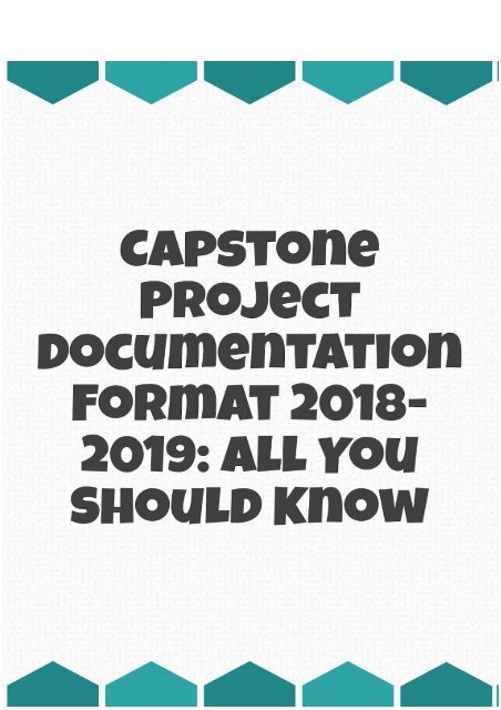 Capstone Project Documentation Format 2018-2019: All You Should Know