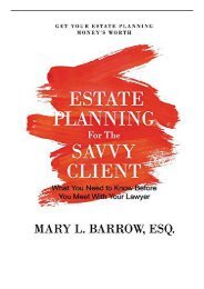 [PDF] Download Estate Planning for the Savvy Client What You Need to Know Before You Meet with Your