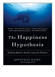 [PDF] Download The Happiness Hypothesis Finding Modern Truth in Ancient Wisdom Full Ebook
