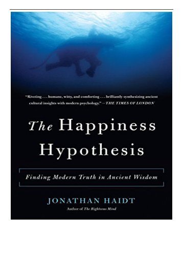 [PDF] Download The Happiness Hypothesis Finding Modern Truth in Ancient Wisdom Full Ebook