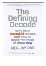 eBook The Defining Decade Why Your Twenties Matter and How to Make the Most of Them Now Free eBook