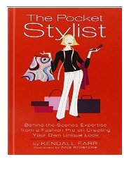 eBook The Pocket Stylist Behind-the-Scenes Expertise from a Fashion Pro on Creating Your Own Unique