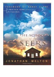 eBook The School of Seers A Practical Guide on How to See in The Unseen Realm Free books