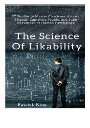 eBook The Science of Likability 27 Studies to Master Charisma Attract Friends Captivate People and Take