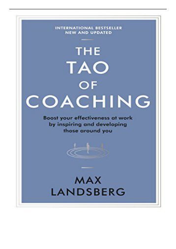 eBook The Tao of Coaching Boost Your Effectiveness at Work by Inspiring and Developing Those Around