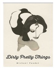 PDF Download Dirty Pretty Things Michael Faudet Free online