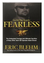 PDF Download Fearless The Undaunted Courage and Ultimate Sacrifice of Navy SEAL Team Six Operator Adam
