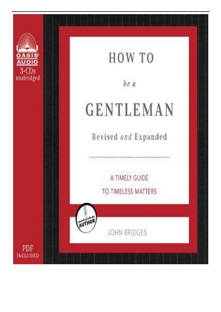 PDF Download How to Be a Gentleman A Contemporary Guide to Common Courtesy Free online