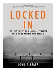 PDF Download Locked In The True Causes of Mass Incarceration •and How to Achieve Real Reform Free eBook