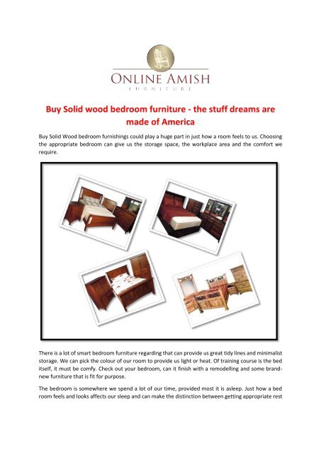 Buy Solid Wood Bedroom Furniture The Stuff Dreams Are Made Of America