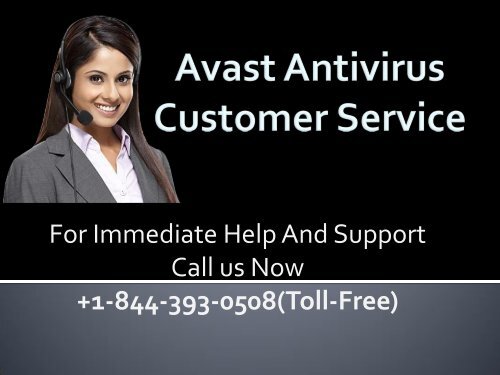 Avast Customer Service +1-844-393-0508