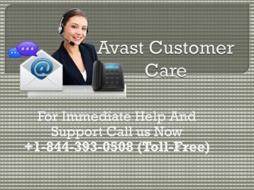 Avast Customer Care +1-844-393-0508