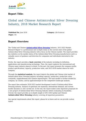 Antimicrobial Silver Dressing Industry, 2018 Market Research Report