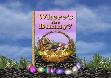 Where's the Bunny? An Easter Adventure Story