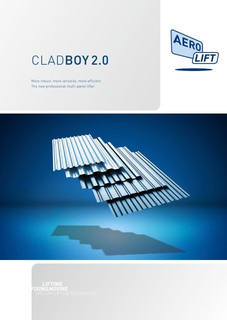 CLAD-BOY 2.0 brochure. The new professional multi-panel lifter.