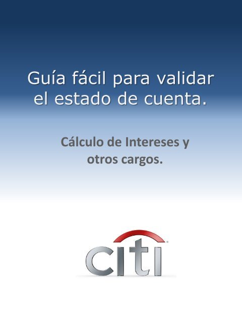 Formulas de intereses y otros cargos. - Citibank