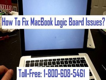 Call 1-800-608-5461 To Fix MacBook Logic Board Issues 