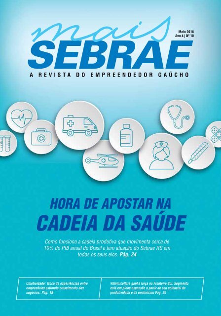 Revista Mais Sebrae - Maio 2018