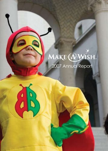 2007 Annual Report - Make-A-Wish Foundation