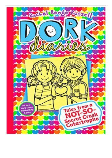 eBook Dork Diaries 12 Tales from a Not-So-Secret Crush Catastrophe Free online