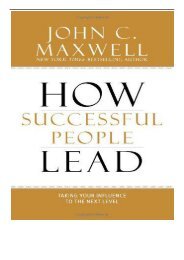 eBook How Successful People Lead Taking Your Influence to the Next Level Free books