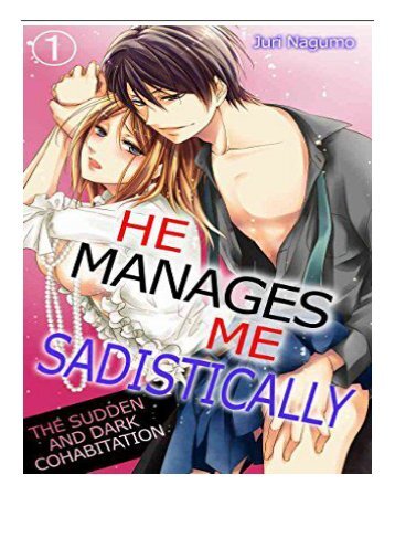 eBook He Manages Me Sadistically Vol.1 TL Manga  The Sudden and Dark Cohabitation Free eBook