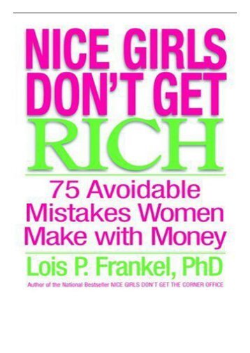 eBook Nice Girls Don&#039;t Get Rich 75 Avoidable Mistakes Women Make with Money Free eBook