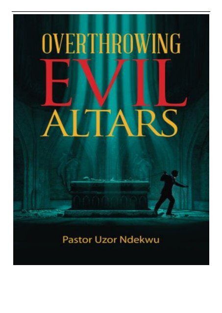 eBook Overthrowing Evil Altars Free eBook