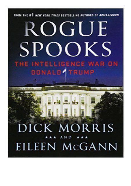 eBook Rogue Spooks The Intelligence War on Donald Trump Free eBook