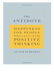 eBook The Antidote Happiness for People Who Can't Stand Positive Thinking Free eBook