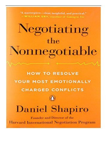 PDF Download Negotiating the Nonnegotiable How to Resolve Your Most Emotionally Charged Conflicts Free