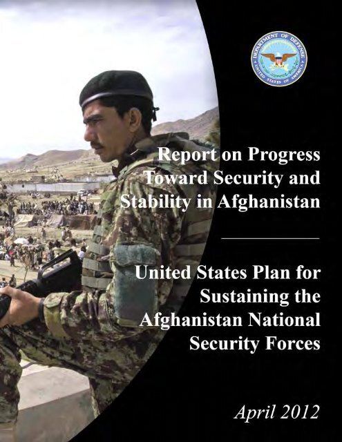 Report on Progress Toward Security and Stability in - United States ...