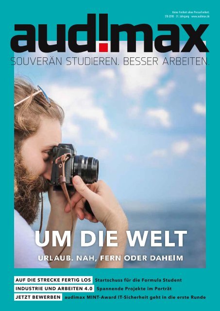 audimax campus 7_8/2018: Dein Hochschulmagazin