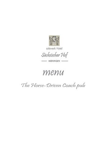 menu The Horse-Driven Coach pub solewerk Hotel Saechsischer Hof Meiningen/Thuringia