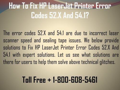 Call 1-800-608-5461 To Fix HP LaserJet Printer Error Codes 52.X And 54.1