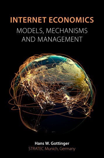 Hans W. Gottinger, Internet Economics