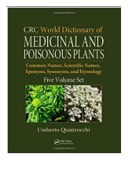 eBook CRC World Dictionary of Medicinal and Poisonous Plants Common Names Scientific Names Eponyms Synonyms